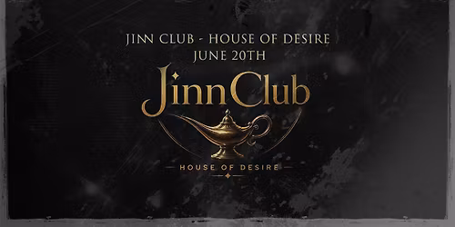 JINN CLUB - HOUSE OF DESIRE