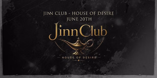 JINN CLUB - HOUSE OF DESIRE