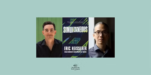 Eric Heisserer w\/ Ted Chiang, SIMULTANEOUS