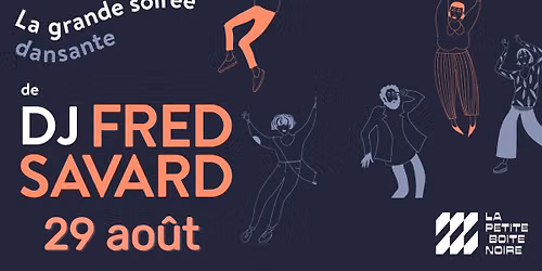 La grande soir\u00e9e dansante de DJ Fred Savard