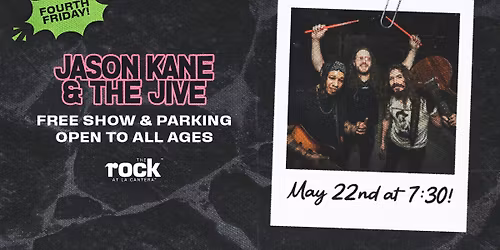 Fourth Friday Featuring Jason Kane & The Jive