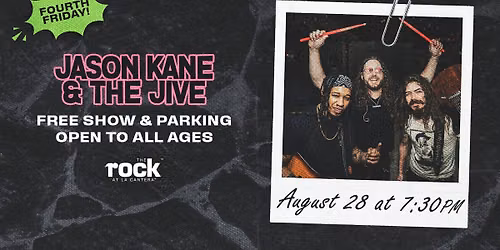 Fourth Friday Featuring Jason Kane & The Jive