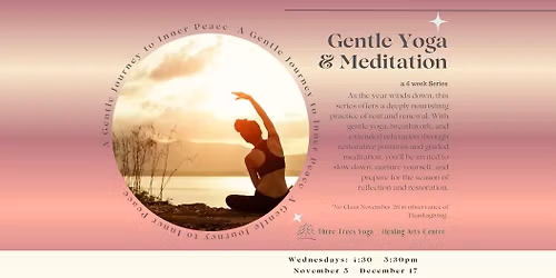 Gentle Yoga Series Gentle Yoga & Meditation: Rest & Restore \u2013 A Gentle Journey to Inner Peace 