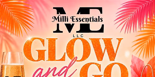 Glow and Go Sip & Shop
