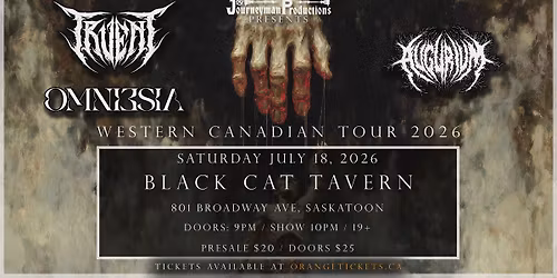 Truent \/ Omniesia \/ Augurium - SASKATOON 