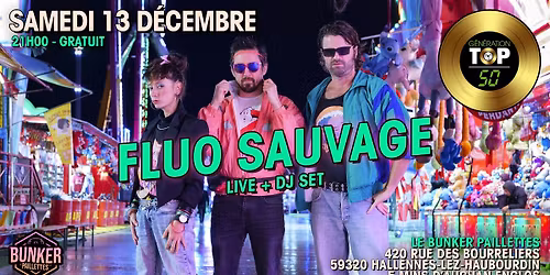 \ud83c\udf1f FLUO SAUVAGE (LIVE ) \ud83c\udf1f SOIR\u00c9E G\u00c9N\u00c9RATION TOP 50 \ud83c\udf1f