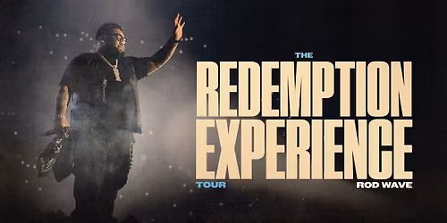Rod Wave - The Redemption Experience