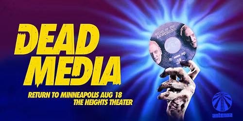 Dead Media: Return To Minneapolis