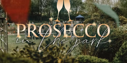 Prosecco in the Park