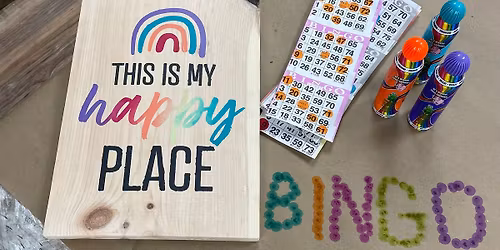BINGO & Boards! DIY Time Crunch Workshop- Family Friendly- ages 10+