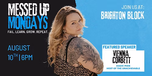 MESSED UP MONDAYS Featuring Vienna Corbett