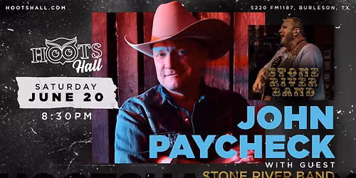 John Paycheck with guest Stone River Band LIVE @HootsHall