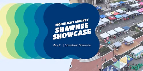 Moonlight Market: Shawnee Showcase