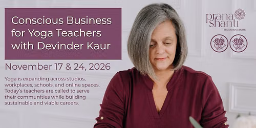 Conscious Business for Yoga Teachers with Devinder Kaur