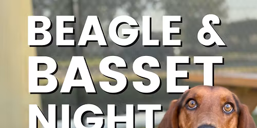 Beagle & Basset Night