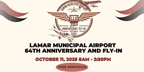 Lamar Municipal Airport 64th Anniversary and Fly-In 