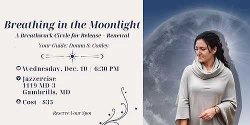 Breathing in the Moonlight