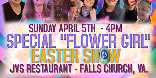 FLOWER POWER HAPPY HOUR BAND - SPECIAL "FLOWER GIRL" EASTER SHOW!