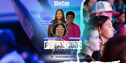 WOHK UK PRAYER RETREAT  #SHE CAN\ud83d\udcaa#