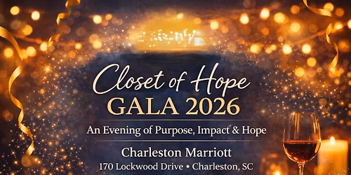 \u2728 Closet of Hope Gala 2026 \u2728 An Evening of Purpose, Impact & Hope