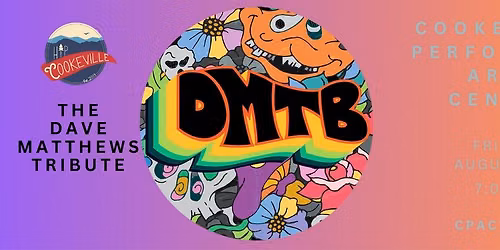 The DMBT: The Dave Matthews Band Tribute!