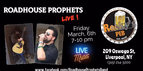 Roadhouse Prophets @Rocky's Pub - Liverpool, NY