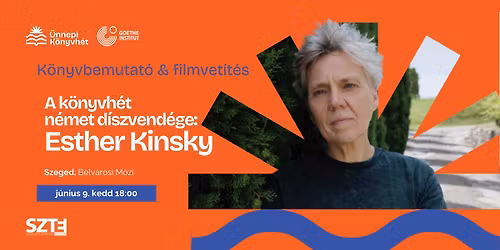 Esther Kinsky: Messzebb l\u00e1tni \u2013 K\u00f6nyvheti besz\u00e9lget\u00e9s \u00e9s filmvet\u00edt\u00e9s