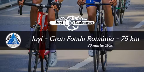 Ia\u0219i - Gran Fondo Rom\u00e2nia - 75 km