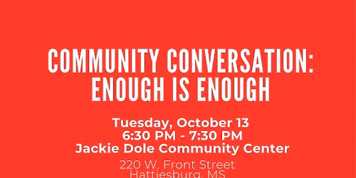 Enough Is Enough: A Community Conversation