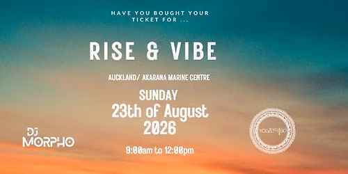 RISE & VIBE AUGUST