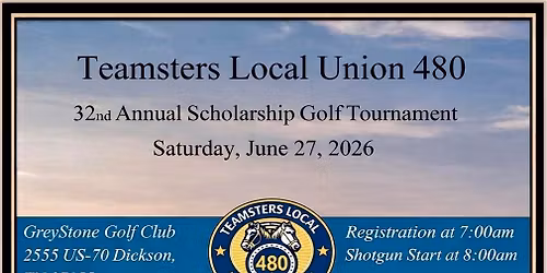 Teamsters Local 480 32 Annual Golf Tournament