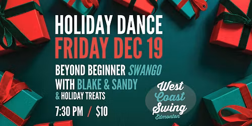 WCS Edmonton Holiday Dance \ud83c\udf84 December 19