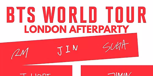 BTS LONDON MONDAY AFTERPARTY with DJ Armani Thai: Summer KPop Club | KPop KHipHop EDM | Tickets from \u00a35 | 6\/7\/26