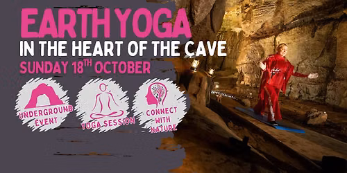 Earth Yoga- In the Heart of the Cave