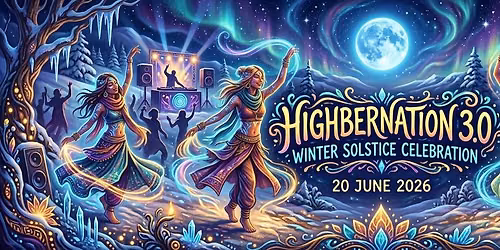 Highbernation 3.0 - Winter solstice celebration