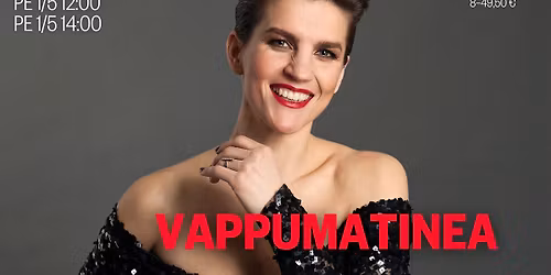 Vappumatinea \u2013 mukana Maria Ylip\u00e4\u00e4