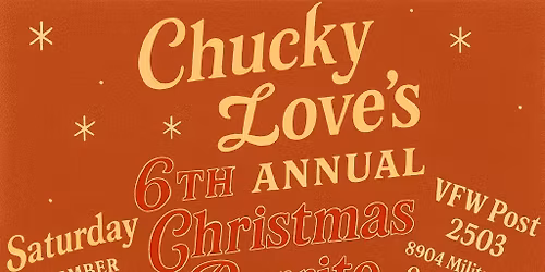 Chucky Love\u2019s 6th Annual Christmas Burrito Party