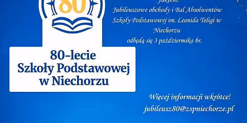 80 - lecie Szko\u0142y Podstawowej w Niechorzu