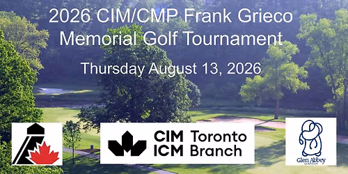 2026 CIM Toronto Branch\/CMP Frank Grieco Memorial Golf Tournament
