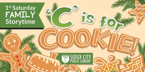 First Saturday Family Storytime: C is For Cookie!