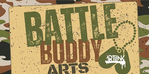 Battle Buddy Arts (2-hour time slots)