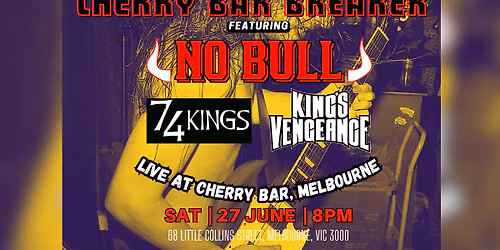 No Bull  live at Cherry Bar, SAT JUNE 27th