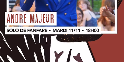 ANDR\u00c9 MAJEUR, FANFARANO\u00cfAQUE