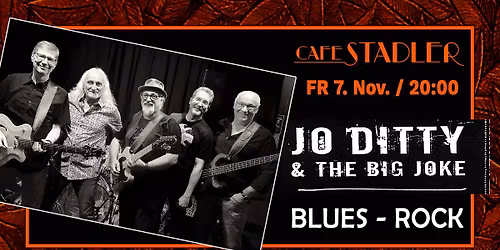 JO DITTY & THE BIG JOKE @ Cafe Stadler!
