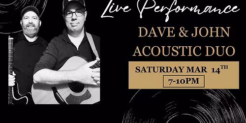 Live Music: Dave & John Acoustic Duo