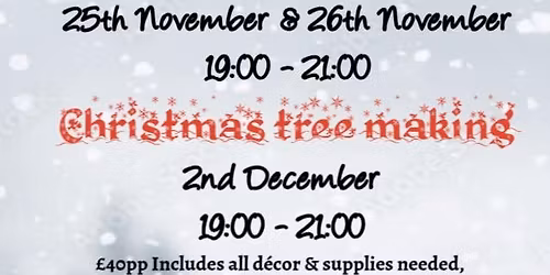 Christmas Tree making