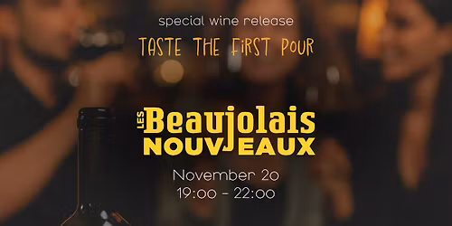 Beaujolais Nouveau 2025 Arrival!
