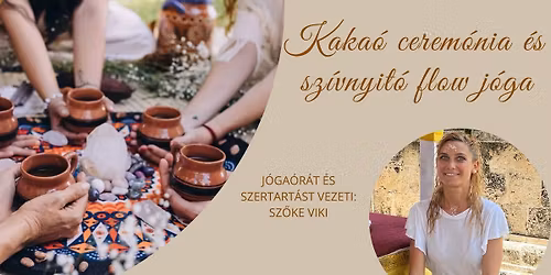 \ud83e\udd0e Kaka\u00f3 cerem\u00f3nia & Sz\u00edvnyit\u00f3 flow j\u00f3ga \ud83d\udc9a