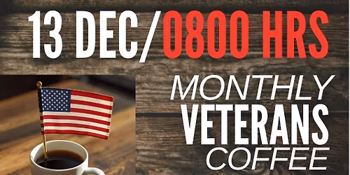 \ud83e\ude96\u2615 Veterans Coffee This Saturday!