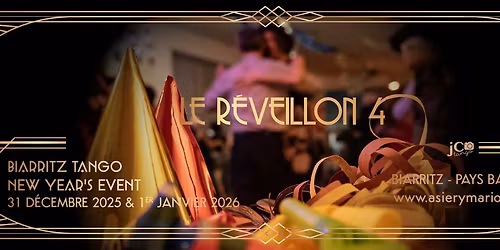 LE REVEILLON 4 - BIARRITZ NEW YEAR TANGO EVENT